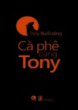 Ebook Cà phê cùng Tony - Tony buổi sáng