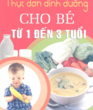 Ebook Thực đơn dinh dưỡng cho bé từ 1 đến 3 tuổi - Hồng Yến (Biên soạn)