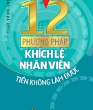 Ebook 12 phương pháp khích lệ nhân viên tiền không làm được - Tịch Tông Long