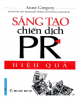 Ebook Sáng tạo chiến dịch PR hiệu quả - Anne Gregory