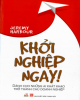 Ebook Khởi nghiệp ngay: Dành cho những ai khát khao trở thành chủ doanh nghiệp - Jeremy Harbour