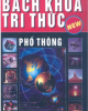 Ebook Bách khoa tri thức phổ thông - Lê Huy Hòa (Chủ biên)