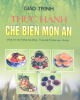 Giáo trình Thực hành chế biến món ăn - Nguyễn Thị Tuyết, Uông Thị Toan