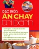 Ebook Các món ăn chay trị bệnh - Phan Văn Chiêu, Thiếu Hải