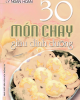 Ebook 30 món chay giàu dinh dưỡng - Lý Ngân Hoán