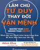 Ebook Làm chủ tư duy thay đổi vận mệnh - Adam Khoo