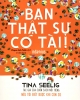 Ebook Bạn thật sự có tài - Tina Seelig