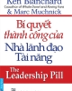 Ebook Bí quyết thành công của nhà lãnh đạo tài năng - Ken Blanchard, Marc Muchnick