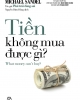 Ebook Tiền không mua được gì? - Michael Sandel