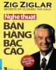 Ebook Nghệ thuật bán hàng bậc cao (Secrets of Closing the Sale) - Zig Ziglar