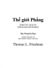 Ebook Thế giới phẳng: Tóm tắt lịch sử thế kỉ hai mươi mốt (The world is flat: a brief history of the twenty-first century) - Thomas L. Friedman