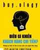 Ebook Điều gì khiến khách hàng chi tiền: Những sự thật về tâm lý mua sắm của người tiêu dùng - Martin Lindstrom