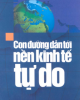 Ebook Con đường dẫn tới nền kinh tế tự do - Kornai Janos