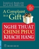 Ebook Nghệ thuật chinh phục khách hàng: A complaint is a gift - Janelle Barlow, Claus Moller