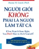 Ebook Người giỏi không phải là người làm tất cả: If you want it done right, you don’t have to do it yourself! - Ph.D. Donna M. Genett