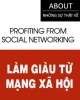 Ebook Làm giàu từ mạng xã hội: Profiting from social networking - Patrice-Anne Rutledge