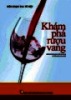 Ebook Khám phá rượu vang - ThS. Tô Việt