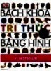 Ebook Bách khoa tri thức bằng hình - Nhiều tác giả