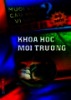 Ebook Mười vạn câu hỏi vì sao: Khoa học môi trường - Nguyễn Văn Mậu