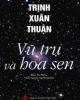 Ebook Vũ trụ và hoa sen: Tâm sự của một nhà vật lý thiên văn - Trịnh Xuân Thuận