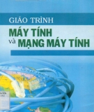 Giáo trình Máy tính và mạng máy tính - TS. Phạm Ngọc Thắng (Chủ biên)