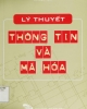 Ebook Lý thuyết thông tin và mã hóa - Vũ Ngọc Phàn