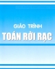 Giáo trình Toán rời rạc - TS. Võ Văn Tuấn Dũng