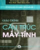 Giáo trình Cấu trúc máy tính - Võ Thành Vinh (Chủ biên)