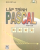 Ebook Lập trình Pascal: Tập ba (Tái bản lần thứ ba) - Bùi Việt Hà