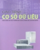 Giáo trình Cơ sở dữ liệu (Tái bản lần thứ nhất) - Tô Văn Nam