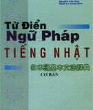 Ebook Từ điển ngữ pháp tiếng Nhật cơ bản - Seichi Makino, Michio Tsutsui