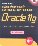 Giáo trình Hướng dẫn lý thuyết kèm theo bài tập thực hành ORACLE 11g (Tập 2) - Th.S Nguyễn Quảng Ninh, Nguyễn Nam Thuận