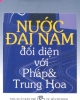 Ebook Nước Đại Nam đối diện với Pháp và Trung Hoa (1847-1885) - Yoshiharu Tsuboï