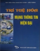 Ebook Trí tuệ hóa mạng thông tin hiện đại - Nguyễn Tôn Đồng