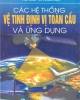 Ebook Các hệ thống vệ tinh định vị toàn cầu và ứng dụng - GS. Trần Mạnh Tuấn, ThS. Đào Thị Hồng Diệp