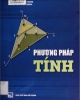 Ebook Phương pháp tính - GS. TS. Nguyễn Thế Hùng, PGS. TS. Trần Văn Chính