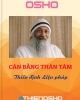 Ebook Cân bằng thân - tâm: Trị liệu kiểu Thiền - Osho