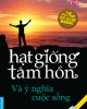 Ebook Hạt giống tâm hồn (Tập 5: Và ý nghĩa cuộc sống)