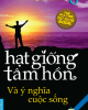 Ebook Hạt giống tâm hồn (Tập 6: Và ý nghĩa cuộc sống)