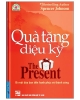 Ebook Quà tặng diệu kỳ - Spencer Johnson