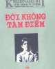 Ebook Đời không tâm điểm - Krishnamurti