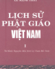 Ebook Lịch sử Phật giáo Việt Nam (Tập 1 - Từ Khởi Nguyên đến thời  Lý Nam Đế) - Lê Mạnh Thát