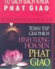 Ebook Toàn tập giải thích hình tượng hoa sen Phật giáo - Nguyễn Tuệ Chân (Biên dịch)