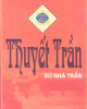 Ebook Thuyết Trần: Sử nhà Trần - Trần Xuân Sinh