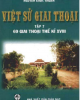 Ebook Việt sử giai thoại (Tập 7: 69 giai thoại thế kỉ XVIII) - Nguyễn Khắc Thuần