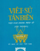 Ebook Việt sử tân biên (Quyển V: Việt Nam kháng Pháp sử) - Phạm Văn Sơn