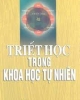 Ebook Triết học trong khoa học tự nhiên - TS. Nguyễn Như Hải