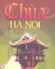 Ebook Chùa Hà Nội - Nguyễn Thế Long, Phạm Mai Hùng