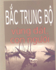 Ebook Bắc Trung Bộ: Vùng đất, con người - Đinh Văn Thiên