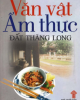 Ebook Văn vật ẩm thực đất Thăng Long - Lý Khắc Cung